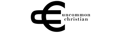 Uncommon Christian